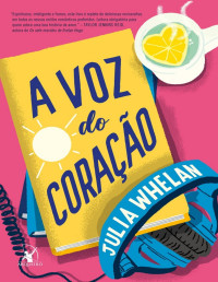 Julia Whelan — A voz do coração