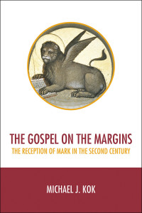 Kok, Michael J.; — The Gospel on the Margins