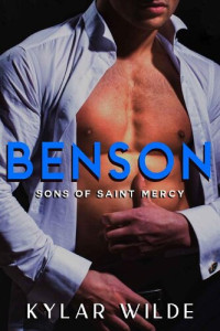 Kylar Wilde — Benson (Sons of Saint Mercy Book 3)