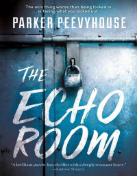 Parker Peevyhouse [Peevyhouse, Parker] — The Echo Room