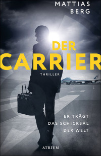 Mattias Berg — Der Carrier