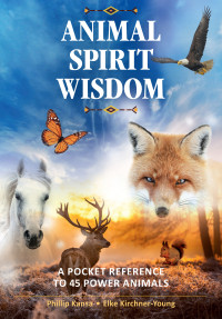 Phillip Kansa — Animal Spirit Wisdom