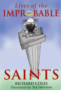 Richard Coles & Ted Harrison — Lives of the Improbable Saints