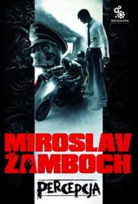 Miroslav Zamboch — Percepcja