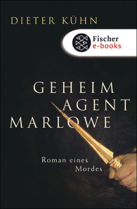 Kühn, Dieter — Geheimagent Marlowe