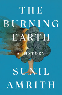 Sunil Amrith — The Burning Earth