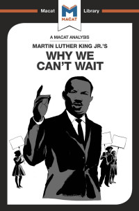 Martin Luther King — Why We Can’t Wait