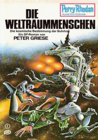 Peter Griese — PR PlanetenR 228 - Die Weltraummenschen