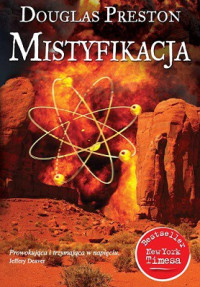 Douglas Preston — Mistyfikacja