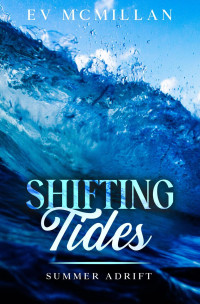 E.V. McMillan — Shifting Tides