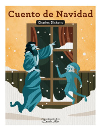 Charles Dickens  — Cuento de Navidad