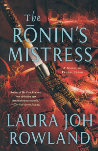 Rowland, Laura Joh — Ronin's Mistress