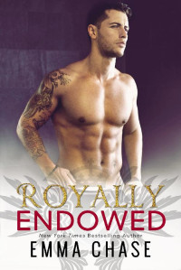 Emma Chase - SCB — Royally Endowed (Royally #3)