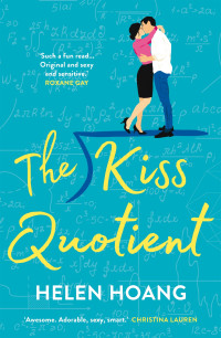 Helen Hoang — The Kiss Quotient