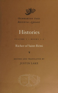 Richer, of Saint-Rémy, active 10th century — Histories vol 1