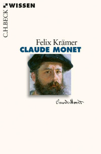 Krämer, Felix — Claude Monet