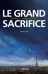 Daniel Hervouët — Le grand sacrifice