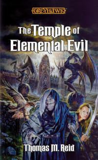 Thomas M. Reid — The Temple of Elemental Evil