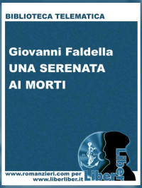 Giovanni Faldella — Una serenata ai morti