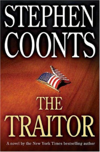 Stephen Coonts — The Traitor