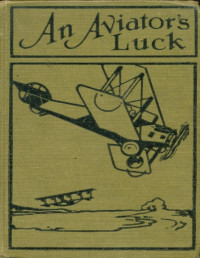 Frank Cobb — An aviator's luck