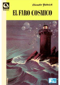 Claudio Yelnick — El faro cósmico