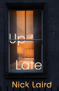 Nick Laird — Up Late