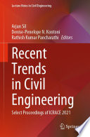 Arjun Sil, Denise-Penelope N. Kontoni, Rathish Kumar Pancharathi — Recent trends in civil engineering : select proceedings of ICRACE 2021