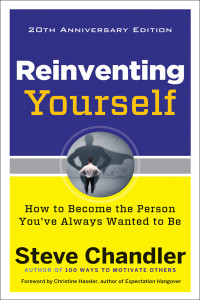 Steve Chandler — Reinventing Yourself, 20th Anniversary Edition