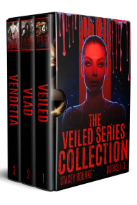 Stacey Rourke [Rourke, Stacey] — The Veiled Series Collection