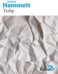 Dashiell Hammett — Tulip