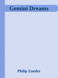 Philip Zander — Gemini Dreams