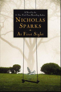 Nicholas Sparks — At First Sight
