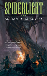 Adrian Tchaikovsky — Spiderlight