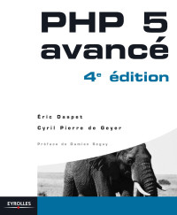 Éric Daspet, Cyril Pierre de Geyer — PHP 5 avancé - 4e édition