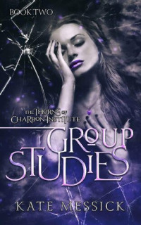Kate Messick — Group Studies