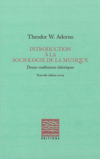 Theodor W. Adorno — Introduction à la sociologie de la musique