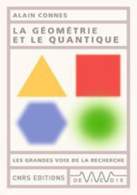 Alain Connes — La géométrie et le quantique