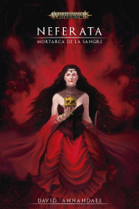 David Annandale — Neferata Mortarca de la Sangre