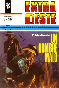 F. Mediante — Un hombre malo