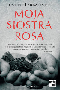 Justine Larbalestier — Moja siostra Rosa