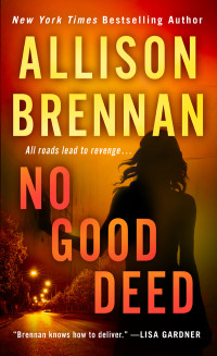 Allison Brennan — No Good Deed