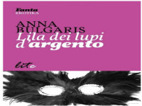 Anna Bulgaris — Lila Dei Lupi D'Argento