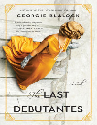 BLALOCK GEORGIE — LAST DEBUTANTES PB