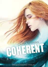 Laura Newman — Coherent (German Edition)