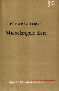 Barabás Tibor — Michelangelo