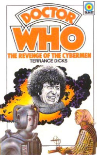 Terrance Dicks — Doctor Who: Revenge of the Cybermen