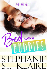 Stephanie St. Klaire [St. Klaire, Stephanie] — Bed Buddies (Rumor Has It)
