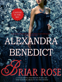 Alexandra Benedict — Briar Rose