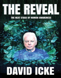 David Icke — The Reveal